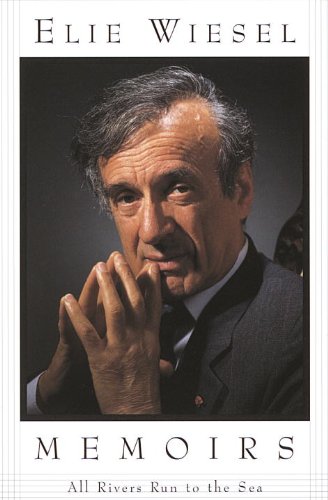 All Rivers Run to the Sea: Memoirs (Memoirs of Elie Wiesel) - Click to Buy