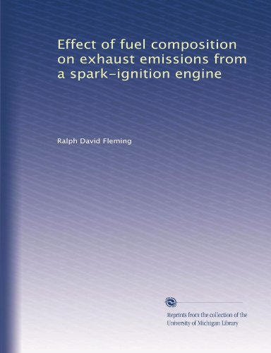 Effect of fuel composition on exhaust emissions from a spark-ignition engine