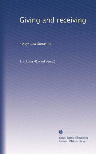Giving and receiving: essays and fantasies - Click to Buy