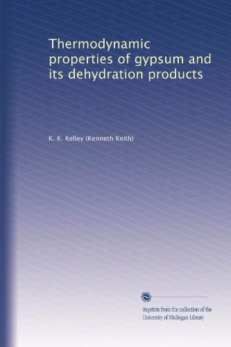 Thermodynamic properties of gypsum and its dehydration products
