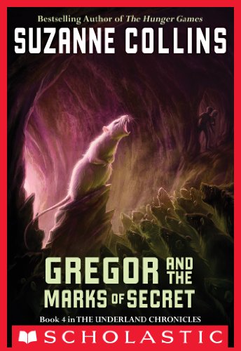 Gregor and the Marks of Secret (The Underland Chronicles #4) - Click to Buy