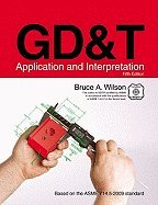 GD & T: Application & Interpretation, 5TH EDITION - Click to Buy