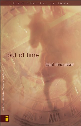 Out of Time (Time Thriller Trilogy, Book 2) - Click to Buy
