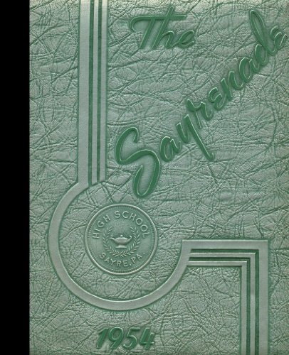 (Reprint) 1954 Yearbook: Sayre High School, Sayre, Pennsylvania - Click to Buy