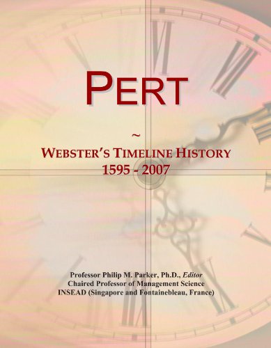 Pert: Webster's Timeline History, 1595 - 2007