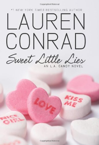 Sweet Little Lies: An L.A. Candy Novel - Click to Buy