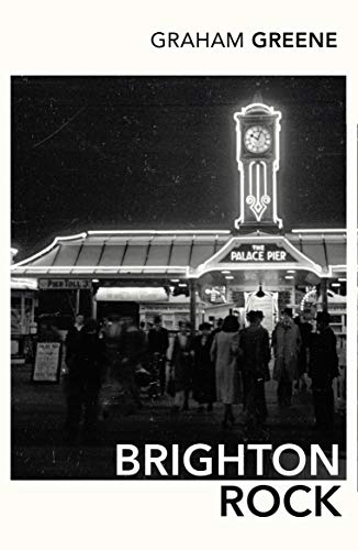 Brighton Rock: Discover Graham Greene's most iconic novel - Click to Buy