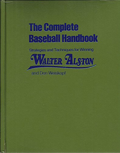 The Complete Baseball Handbook - Strategies and Technologies for Winning - Click to Buy
