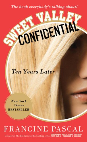 Sweet Valley Confidential: Ten Years Later - Click to Buy