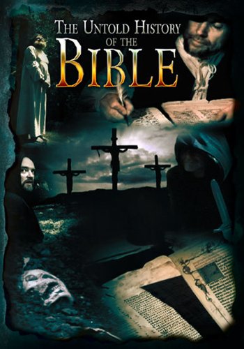 The Untold History of the Bible - Click to Buy
