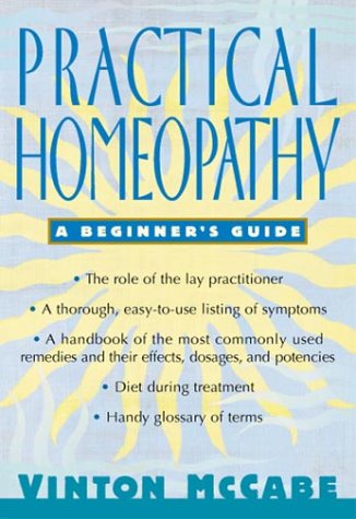 Practical Homeopathy: A comprehensive guide to homeopathic remedies and their acute uses - Click to Buy