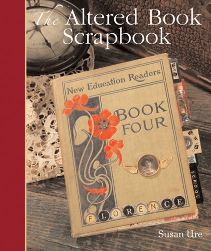The Altered Book Scrapbook - Click to Buy