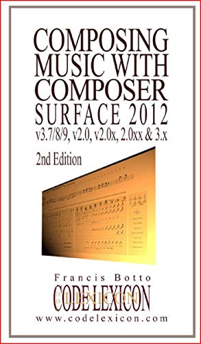 Composing Music with Composer Surface 2nd Edition - Click to Buy