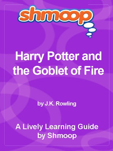Shmoop Learning Guides: Harry Potter and the Goblet of Fire - Click to Buy