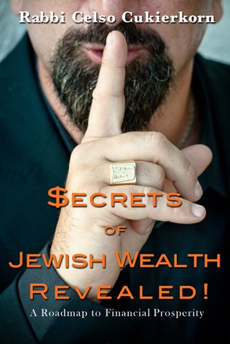 Secrets of Jewish Wealth Revealed - Click to Buy