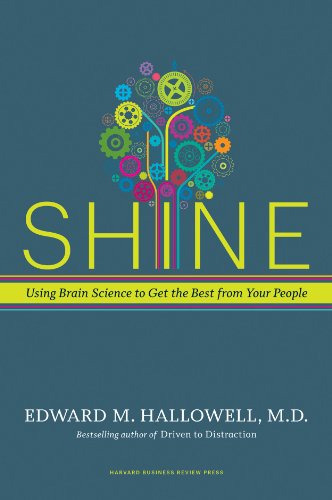 Shine: Using Brain Science to Get the Best from Your People - Click to Buy