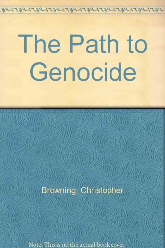 The Path to Genocide - Click to Buy