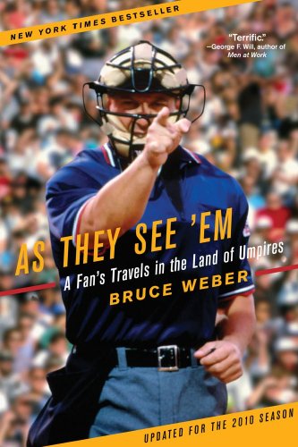 As They See 'Em: A Fan's Travels in the Land of Umpires - Click to Buy