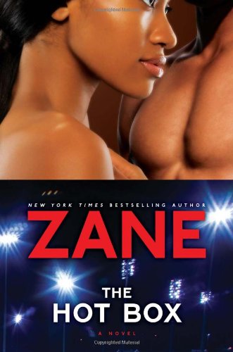 The Zane's Hot Box: A Novel - Click to Buy