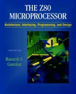 Z80 Microprocessor : Architecture, Interfacing, Programming, and Design 3RD EDITION - Click to Buy