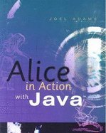 By Joel Adams - Alice in Action with Java?: 1st (first) Edition - Click to Buy