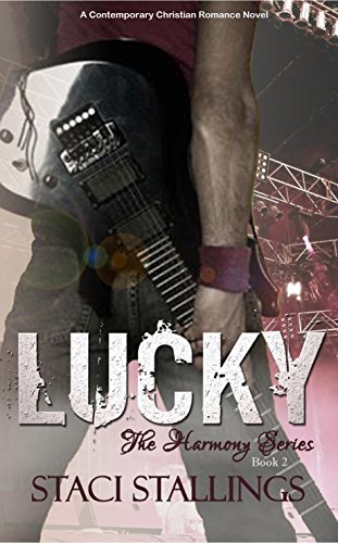 Lucky: Contemporary Christian Romance Fiction (The Harmony Series, Book 2) - Click to Buy