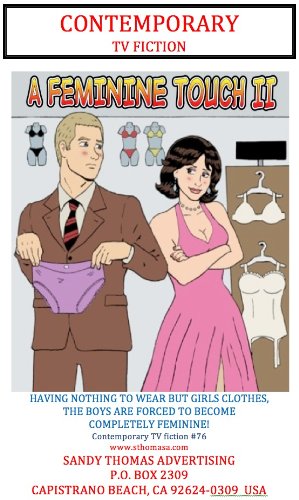 A FEMININE TOUCH II (Contemporary TV Fiction Book 76) - Click to Buy