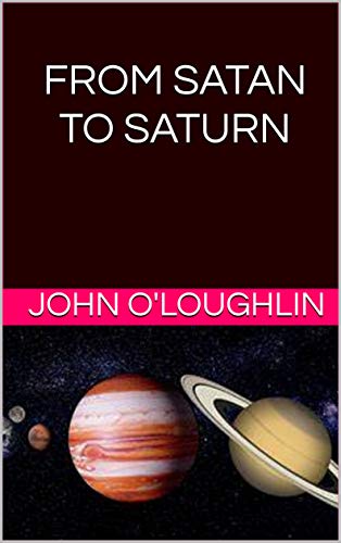 From Satan to Saturn - Click to Buy
