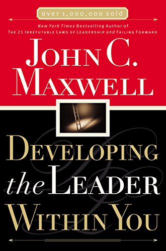 Developing the Leader Within You - Click to Buy