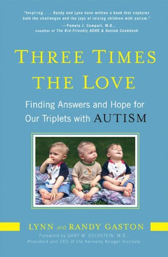 Three Times the Love: Finding Answers and Hope for Our Triplets with Autism - Click to Buy