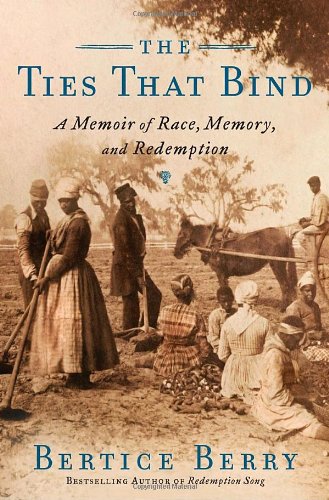 The Ties That Bind: A Memoir of Race, Memory, and Redemption - Click to Buy