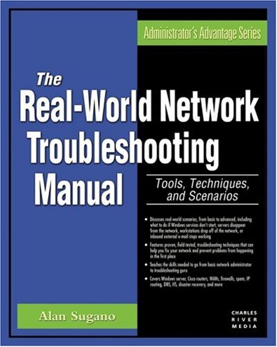 The Real World Network Troubleshooting Manual: Tools, Techniques, and Scenarios - Click to Buy