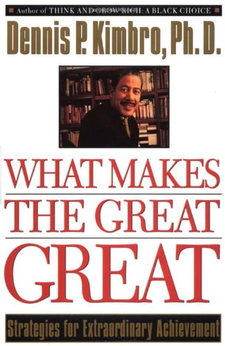 What Makes the Great Great: Strategies for Extraordinary Achievement - Click to Buy