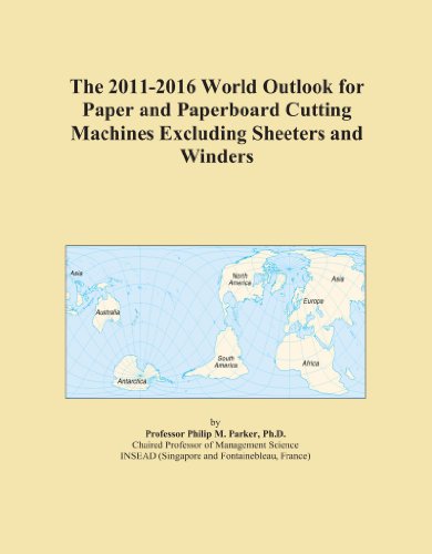 The 2011-2016 World Outlook for Paper and Paperboard Cutting Machines Excluding Sheeters and Winders - Click to Buy