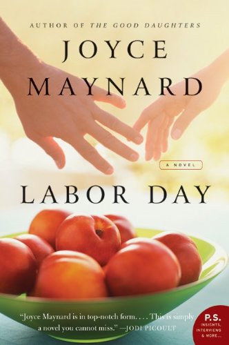 Labor Day: A Novel (P.S.)