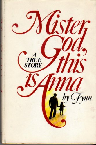 Mister God This is Anna