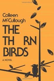 The Thorn Birds Publisher: Avon A; Reissue edition - Click to Buy