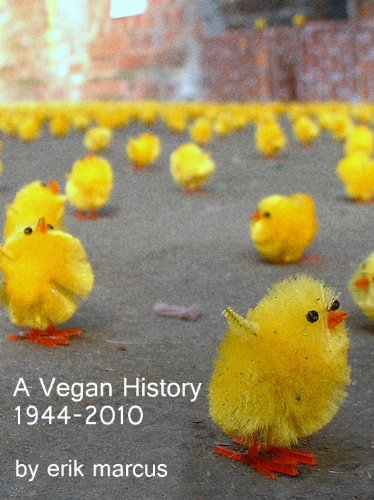 A Vegan History: 1944-2010 - Click to Buy