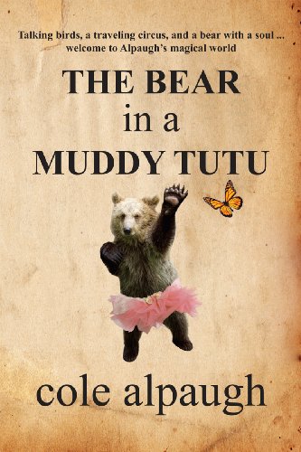 The Bear in a Muddy Tutu