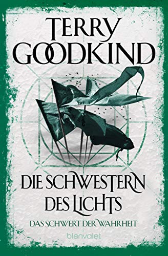 Das Schwert der Wahrheit 2: Die Schwestern des Lichts (German Edition)