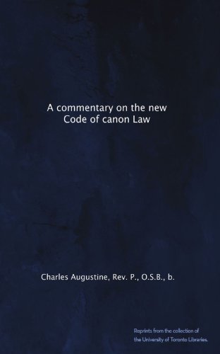 A commentary on the new Code of canon Law - Click to Buy