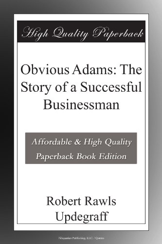 Obvious Adams: The Story of a Successful Businessman