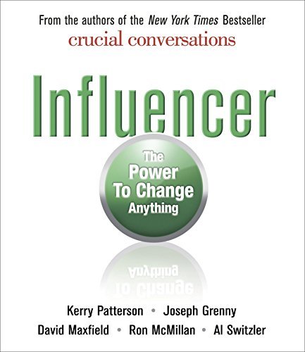 Influencer: The Power to Change Anything by Joseph Grenny David Maxfield Kerry Patterson(2007-09-21) - Click to Buy