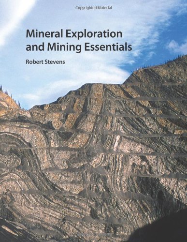 Mineral Exploration and Mining Essentials - Click to Buy