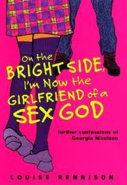 On the Bright Side, I'm Now the Girlfriend of a Sex God Publisher: HarperTeen - Click to Buy