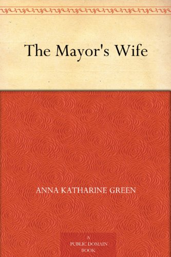The Mayor's Wife - Click to Buy