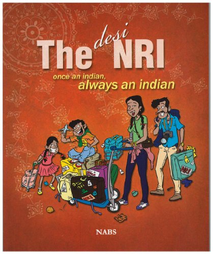 The Desi NRI - once an indian always an indian - Click to Buy