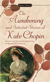 The Awakening and Selected Stories of Kate Chopin (Signet Classic) Publisher: Signet Classics - Click to Buy