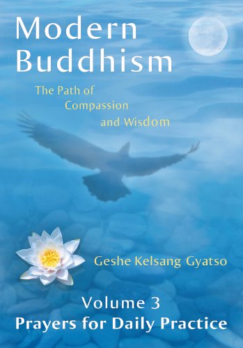 Modern Buddhism: The Path of Compassion and Wisdom - Volume 3 Prayers for Daily Practice - Click to Buy