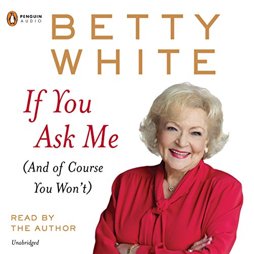 If You Ask Me: (And of Course You Won't) - Click to Buy
